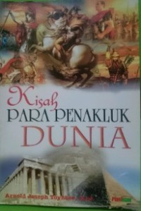 Image of Kisah Para Penakluk Dunia