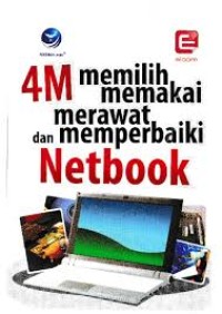 Image of Memilih, Memakai, Merawat, dan Memperbaiki Netbook
